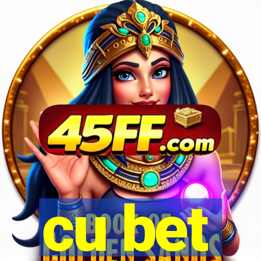 cu bet